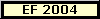 EF 2004